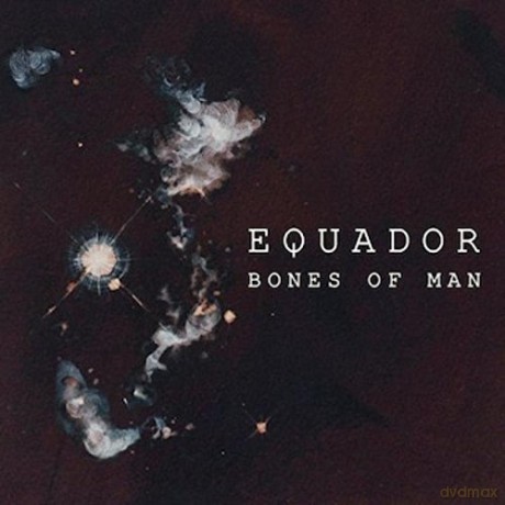 Equador: Bones Of Man [CD]