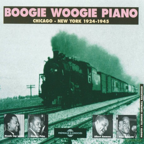 Boogie Woogie Piano: Chicago-New York 1924-1945 [2CD]