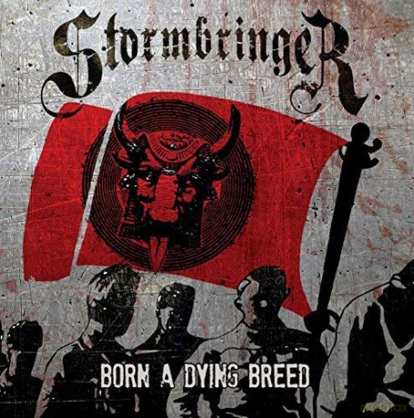 Stormbringer: Born A Dying Breed [CD]