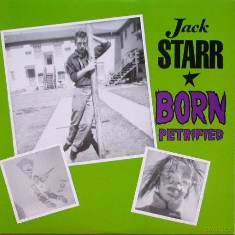 Jack Starr: Born Petrified [Winyl]