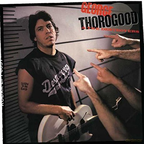 George Thorogood: Born To Be Bad [Winyl]