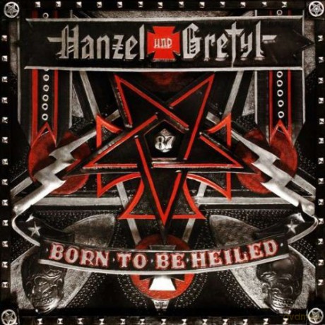 Hanzel Und Gretyl: Born To Be Heiled [CD]
