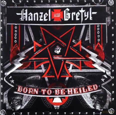 Hanzel Und Gretyl: Born To Be Heiled [CD]