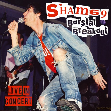 Sham 69: Borstal Breakout - Live In London [2CD]