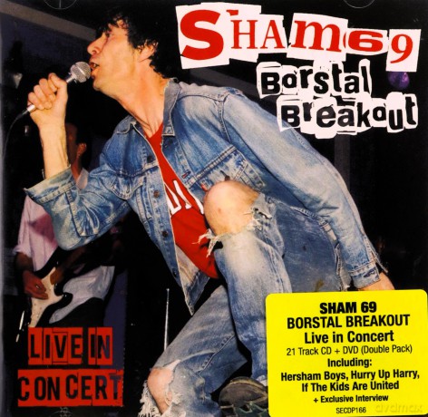 Sham 69: Borstal Breakout - Live In London [2CD]
