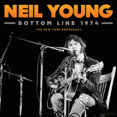 Neil Young: Bottom Line 1974 [CD]
