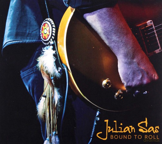 Julian Sas: Bound To Roll [CD]