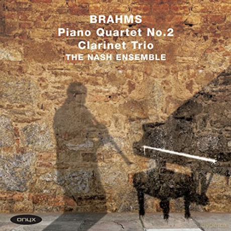 Nash Ensemble: Brahms/Piano Quartet No 2/Clarinet Trio [CD]