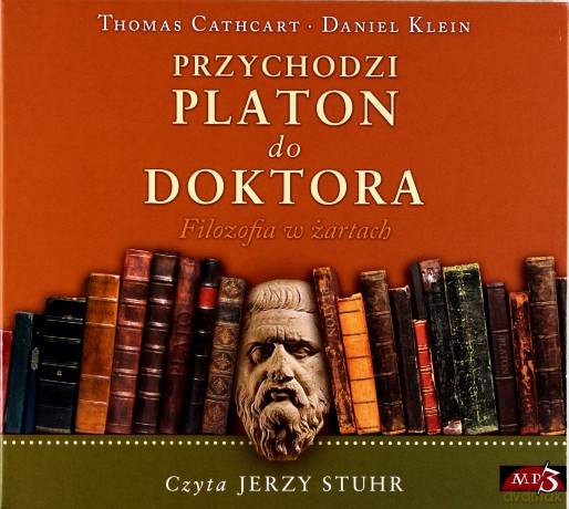 Przychodzi Platon do doktora - Thomas Cathart, Daniel Klein (digipack) [AUDIOBOOK] [CD-MP3]