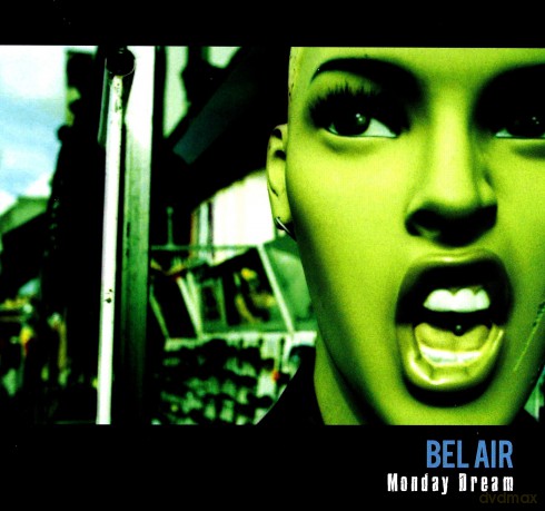 Bel Air: Monday Dream [CD]