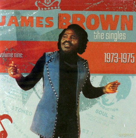 James Brown: Singles Vol. 9 (1973-1975) [2CD]