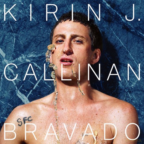 Kirin J Callinan: Bravado [Winyl]
