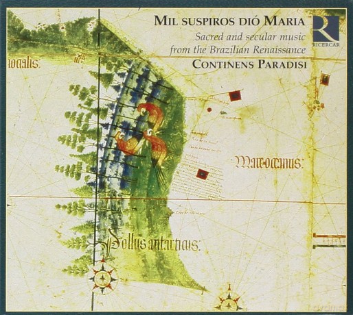 Continens Paradisi: Brazilian Composers: Mil Suspiros Dio Ma [CD]