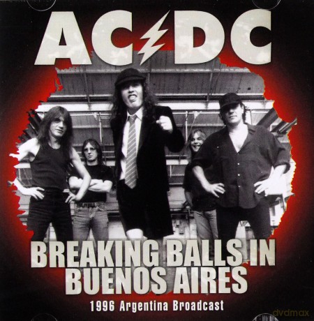 Ac/Dc: Breaking Balls In Buenos Aires [CD]