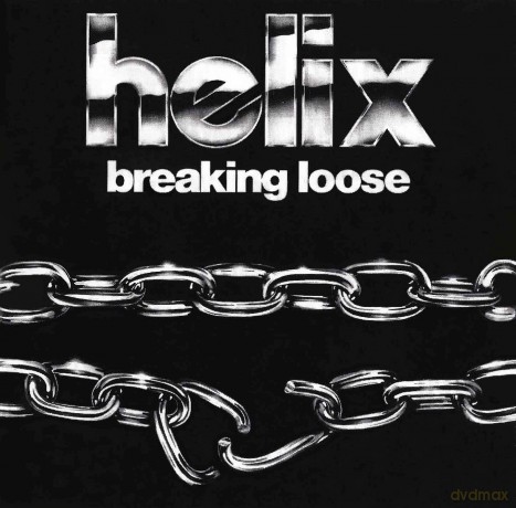 Helix: Breaking Loose (40Th Anniversary Edition) [CD]