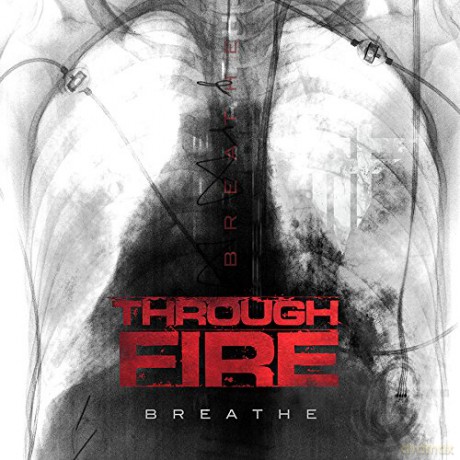 Through Fire: Breathe (Deluxe Edition) [2xWinyl]