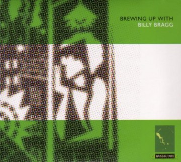 Billy Bragg: Brewing Up With Billy Bragg [2CD]