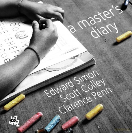 Edward Simon: A Masters Diary [CD]