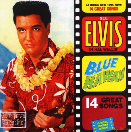 Elvis Presley: Blue Hawaii [CD]