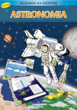 Astronomia. Egzamin na szóstkę - Iwona Gawryś, Grzegorz Środa [KSIĄŻKA]