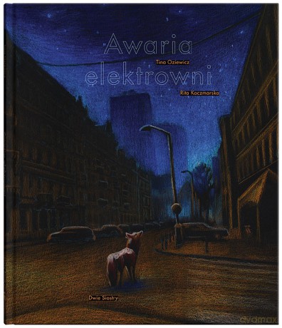 Awaria elektrowni - Tina Oziewicz [KSIĄŻKA]