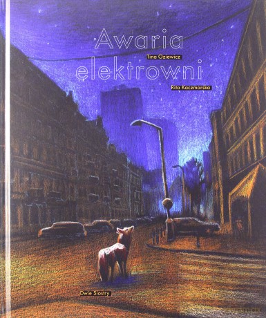 Awaria elektrowni - Tina Oziewicz [KSIĄŻKA]