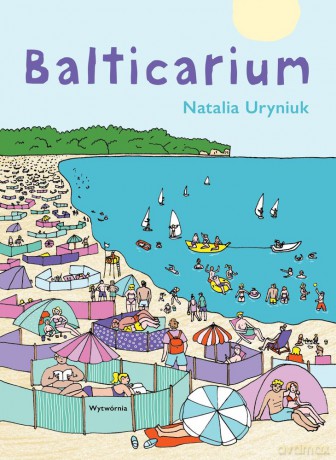 Balticarium - Natalia Uryniuk [KSIĄŻKA]
