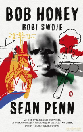 Bob honey robi swoje - Sean Penn [KSIĄŻKA]