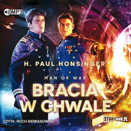 Bracia w chwale. Man of war (Tom 3) - H. Paul Honsinger [AUDIOBOOK]
