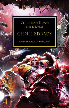 Cienie zdrady. Herezja Horusa [KSIĄŻKA]