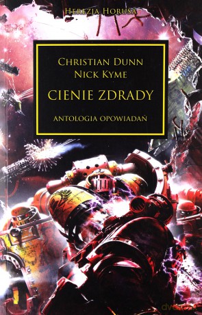 Cienie zdrady. Herezja Horusa [KSIĄŻKA]