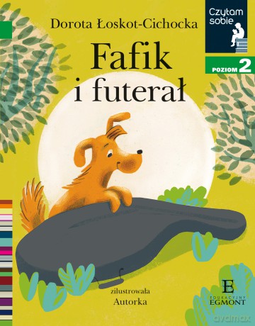 Fafik i futerał. Czytam sobie poziom 2 - Dorota Łoskot-Cichocka [KSIĄŻKA]