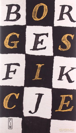 Fikcje - Jorge Luis Borges [KSIĄŻKA]
