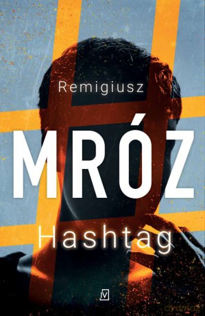 Hashtag (pocket) - Remigiusz Mróz [KSIĄŻKA]