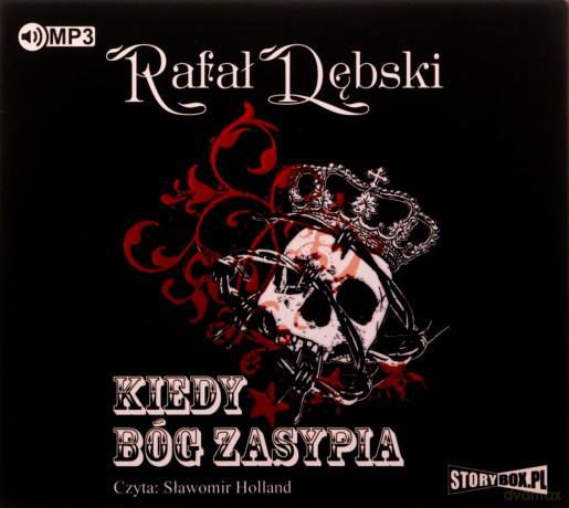 Kiedy Bóg zasypia - Rafał Dębski [AUDIOBOOK]