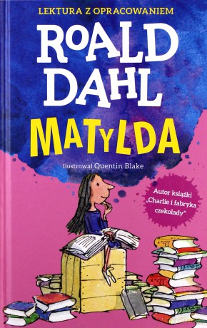 Matylda lektura z opracowaniem - Roald Dahl [KSIĄŻKA]