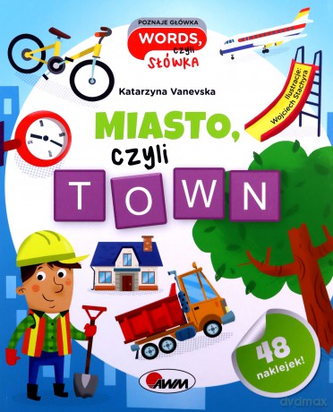 Miasto czyli town - Katarzyna Vanevska [KSIĄŻKA]