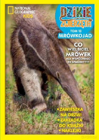 Mrówkojad. Dzikie zwierzęta (Tom 13) [KSIĄŻKA]