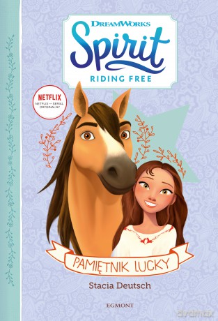 Pamiętnik. Lucky spirit riding free - Stacia Deutsch [KSIĄŻKA]