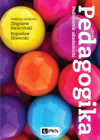 Pedagogika. Podręcznik akademicki [KSIĄŻKA]