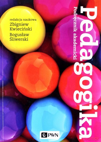 Pedagogika. Podręcznik akademicki [KSIĄŻKA]