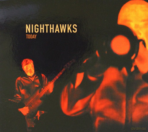 Nighthawks: Today (Polska Cena!!!) (digipack) [CD]