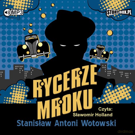 Rycerze mroku - Stanisław Antoni Wotowski [AUDIOBOOK]