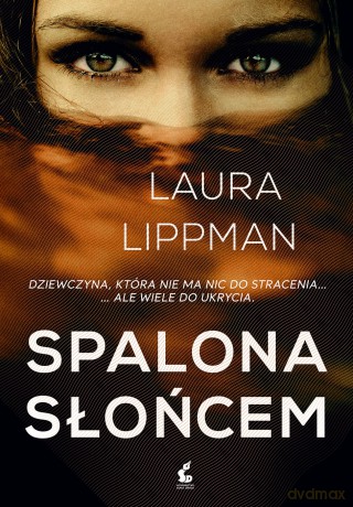 Spalona Słońcem - Laura Lippman [KSIĄŻKA]