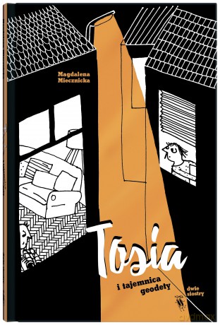 Tosia i tajemnica geodety - Magdalena Miecznicka [KSIĄŻKA]