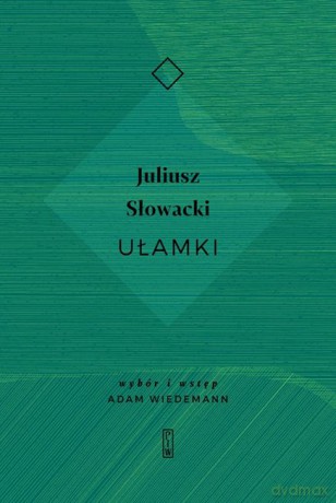 Ułamki - Juliusz Słowacki [KSIĄŻKA]