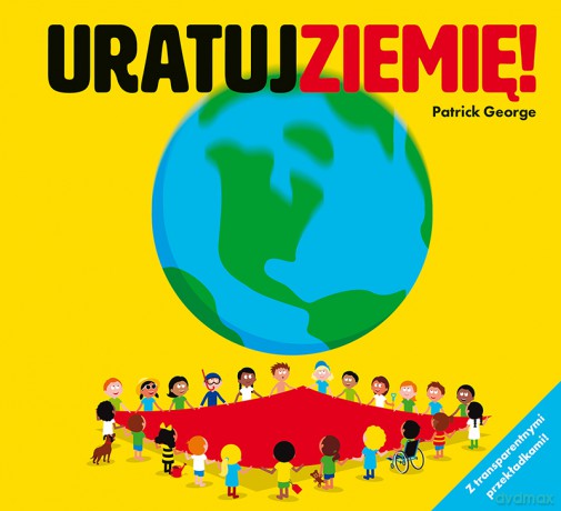 Uratuj ziemię - Patrick George [KSIĄŻKA]
