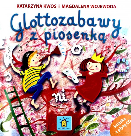 Glottozabawy z piosenką [KSIĄŻKA]+[CD]