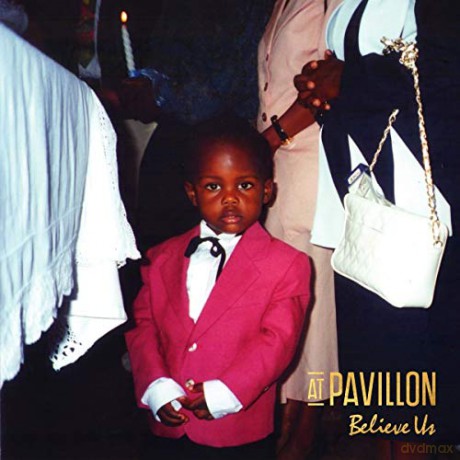 At Pavillon: Believe Us [Winyl]