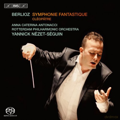 Antonaccirotterd Ponseguin: Berliozsymphonie Fantastique [CD]